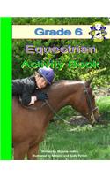 Grade 6 Equestrian Activity Book