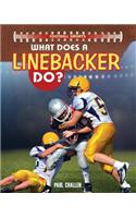 What Does a Linebacker Do?