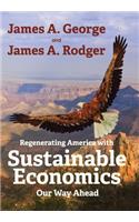 Regenerating America with Sustainable Economics