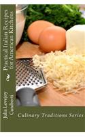 Practical Italian Recipes for American Kitchens