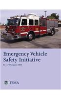 Emergency Vehicle Safety Initiative