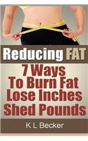 Reducing Fat