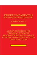 Proper Fundamentals for Snare Drum and Drum Set