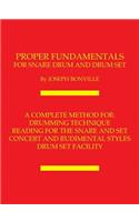 Proper Fundamentals for Snare Drum and Drum Set