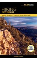 Hiking New Mexico: A Guide to the State's Greatest Hiking Adventures