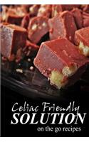 Celiac Friendly Solution - On-the-Go Recipes