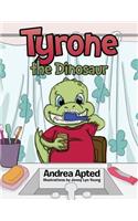 Tyrone the Dinosaur