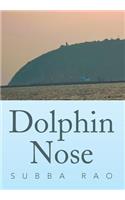 Dolphin Nose