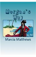Morgan's Way: (English)
