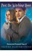 Past the Witching Hour (Paranormal Personnel Saga #2)