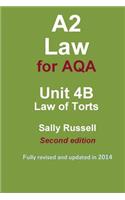 A2 Law for AQA Unit 4B Law of Torts