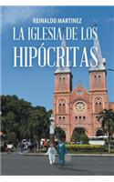 La Iglesia De Los Hipócritas