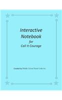 Interactive Notebook for Call It Courage