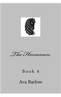 The Horsemen: Book 4