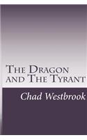 Dragon and The Tyrant