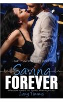 Saving Forever - Part 7: Medical Contemporary Romance Novel