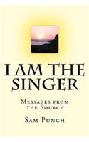 I Am The Singer