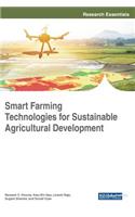 Smart Farming Technologies for Sustainable Agricultural Development