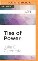 Ties of Power