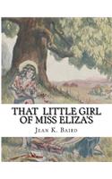 That Little Girl Of Miss Eliza's
