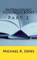 Outrageously Humorous Books: Part 2