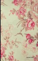 Journal Daily: Pink Roses Decor, Lined Blank Journal Book, 6 X 9, 200 Pages: (English)