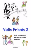 Violin Friends Violin Book 2 Vol.2