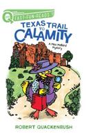 Texas Trail to Calamity