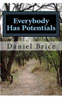 Everybody Has Potentials