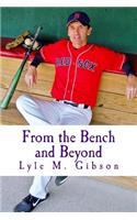 From the Bench and Beyond