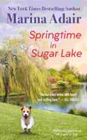 Springtime in Sugar Lake (Previously Published as Sugar on Top)