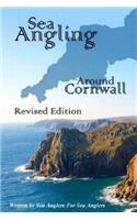 Sea Angling Around Cornwall Revised Edition