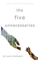 The Five Unnecessaries: Book 1 of the 27th Protector Series