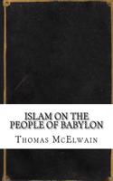 Islam on the People of Babylon