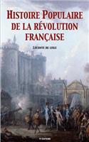 Histoire populaire de la Révolution Française