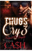 Thugs Cry 3