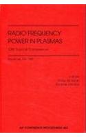 Radio Frequency Power in Plasmas