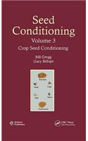 Seed Conditioning, Volume 3