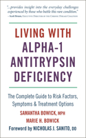 Living With Alpha-1 Antitrypsin Deficiency (A1AD)