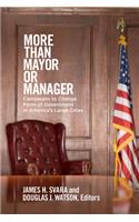 More Than Mayor or Manager