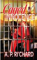 Caged Innocence