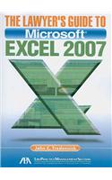 The Lawyer's Guide to Microsoft Excel 2007 [With CDROM]