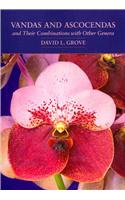 Vandas and Ascocendas and Their Combinations with Other Genera