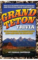 Grand Teton Trivia