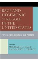 Race and Hegemonic Struggle in the United States