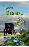 Love Means... No Fear Volume 5: Volume 5(Love Means... Series)