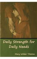 Daily Strength for Daily Needs