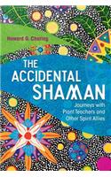The Accidental Shaman