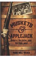 Muskets and Applejack: Spirits, Soldiers, and the Civil War