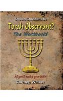 Should Christians be Torah Observant? - The Workbook